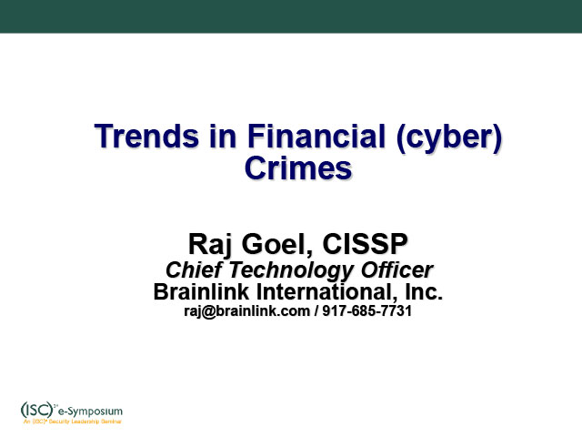 2011-03-15-ISC2-Trends_In_Financial_Cybercrimes-1