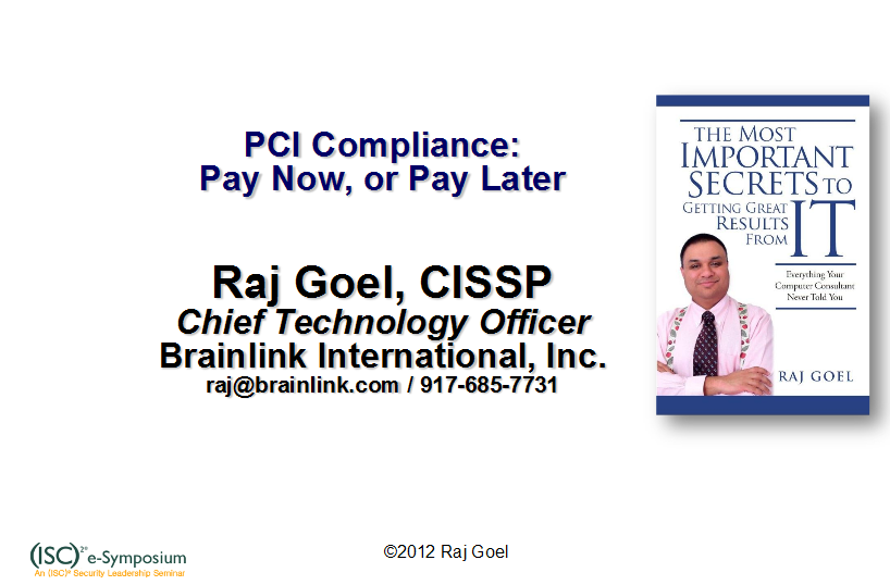 ISC2-PCI_Compliance_Pay_Now_or_Pay_Later_Brightalk