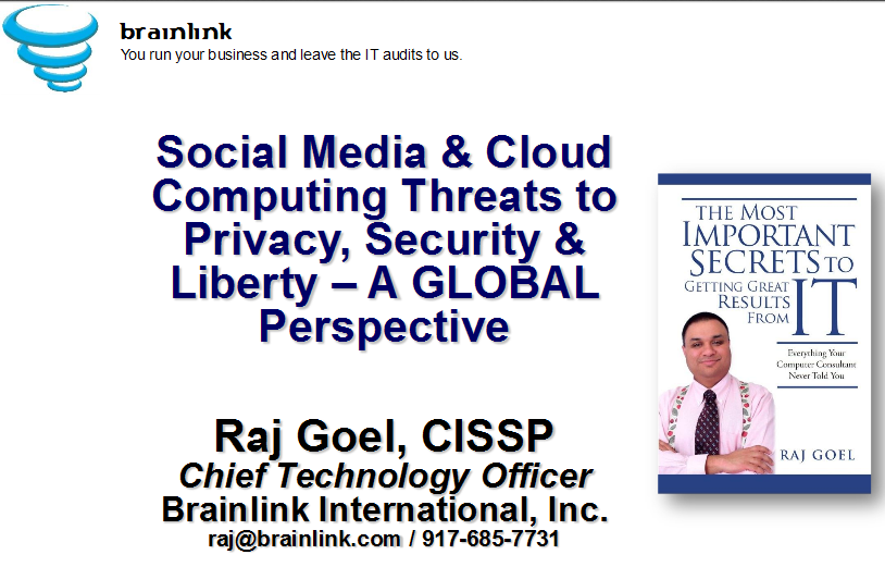 NCSC-NL-The_Hague_Raj_Goel_Social_Media_Cloud_Computing_Threats_To_Privacy_Security_Liberty_1b