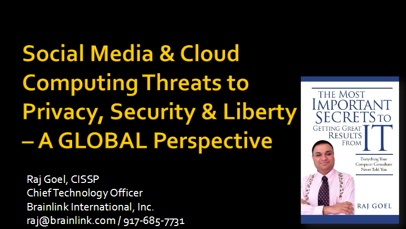 NYSCSCIC-_Raj_Goel_Social_Media_Cloud_Computing_Threats_To_Privacy_Security_Liberty_1g