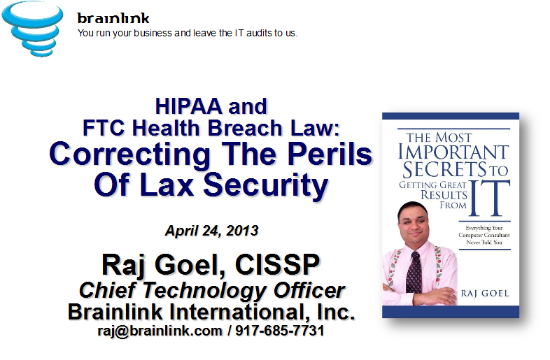 RiteGroup_Raj_Goel_HIPAA_FTC_Health_Breach_Correcting_The_Perils_Of_Lax_Security